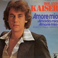 7 Vinyl Roland Kaiser - Amore Mio