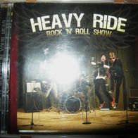 CD Album: "Rock´N´Roll Show" von Heavy Ride (2008)