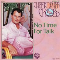 7 Vinyl Christopher Cross - No Time for Talk