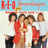 7 Vinyl Reo Speedwagon - Wherever You´re goin ( Remix )