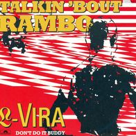 7 Vinyl L Vira - Talkin bout Rambo