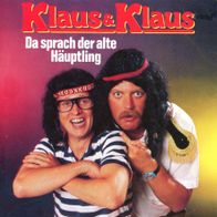 7 Vinyl Klaus & Klaus - Da sprach der alte Häuptling