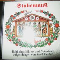 CD Sampler-Album: "Stubenmusi - Bayerisches Bilder- & Notenbuch aufgeschlagen von..."