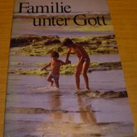 Heft: Familie unter Gott - Gott sorgt für uns