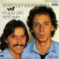 7 Vinyl Hoffmann & Hoffmann / Ich spür dich nicht mehr