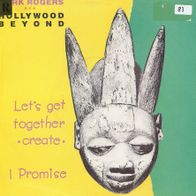 7 Vinyl Mark Rogers Aka Hollywood Beyond / Let´s get together