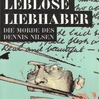 Buch - Brian Masters - Leblose Liebhaber: Die Morde des Dennis Nilsen