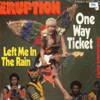 7 Vinyl Eruption / One Way Ticket