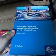 Lehrbuch Prüfungsvorbereitung Betriebswirtschaftslehre an Wirtschaftsschulen