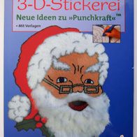 Annelie Sielmann " 3-D-Stickerei Neue Ideen zu Punchkraft"