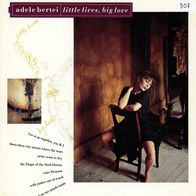 7 Adele Bertei / Little lives big Love