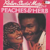 7 Vinyl Peaches & Herb / Roller Skatin Mate Part 1&2