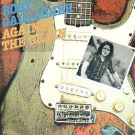 Rory Gallagher - Against The Grain - 12" LP - Chrysalis 6307 563 (D) 1975