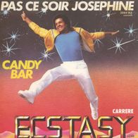 7 Vinyl Ecstasy / Pas Ce Soir Josephine