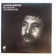 Vladimir Vissotski - " Von der Erde " und andere Lieder, LP Pläne 1980