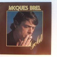 Jacques Brel - Gold , LP Barclay Rec. 1976