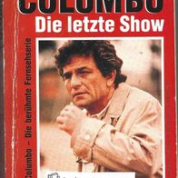 Heyne Taschenkrimi Columbo " Die letzte Show " von William Harrington