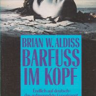 Barfuss im Kopf von Brian Wilson Aldiss