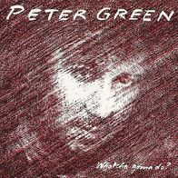 Peter Green - Whatcha Gonna Do - 12" LP - PVK PET 1 (UK) 1981