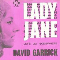David Garrick - Lady Jane / Let´s Go Somewhere - 7" - Piccadilly 7N.35 317 (UK) 1966