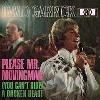 David Garrick - Please Mr. Movingman / A Broken Heart - 7" - Pye HT 300 082 (D) 1967