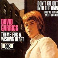 David Garrick - Don´t Go Out In The Rain - 7" - Pye HT 300 124 (D) 1967