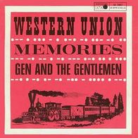Gen And The Gentlemen - Western Union / Memories - 7"- Metronome M 960 (D) 1967