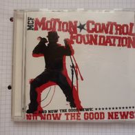 CD MCF Motion Control Foundation - And Now The Good News: