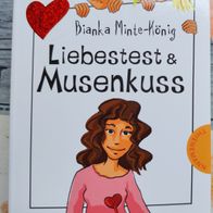 Buch Bianka Minte-König Liebestest & Musenkuss Taschenbuch