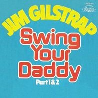 Jim Gilstrap - Swing Your Daddy (Part 1 + 2) - 7"- Chelsea 2005 021 (D) 1975