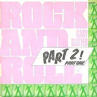 Gary Glitter - Rock And Roll (Part 1 + 2) - 7"- Bell 2008 057 (D) 1972
