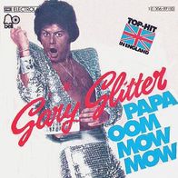 Gary Glitter - Papa Oom Mow Mow / She Cat Alley Cat - 7"- Bell 1C 006-97 110 (D) 1975