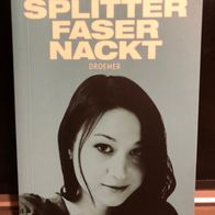 Splitterfasernackt von Lilly Lindner - Erotikroman