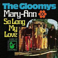 The Gloomys - Mary Ann / So Long My Love - 7" - Hansa 14 882 AT (D) 1971