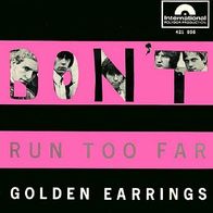 Golden Earring - Don´t Run To Far / Wings -7"- Polydor International 421 056 (NL)1966