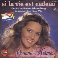 Eurovision 7"HERMES, Corinne · Si la vie est cadeau (RAR 1983)