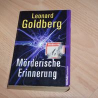 Leonard Goldberg: Mörderische Erinnerung 2002 Gerichtsmedizinischer Thriller