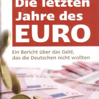 Buch - Bruno Bandulet - Die letzten Jahre des EURO (NEU & OVP)