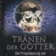 Morton, Thomas - Tränen der Götter: Die Prophezeiung der 13 Kristallschädel (NEU)