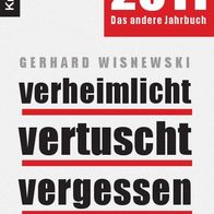 Buch - Gerhard Wisnewski - verheimlicht vertuscht vergessen 2011: Was 2010 nicht