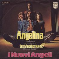 7"I NUOVI ANGELI · Angelina (RAR 1974)