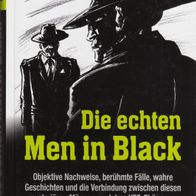 Nick Redfern - Die echten Men in Black: Objektive Nachweise, berühmte Fälle, wahre