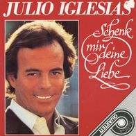 7 Vinyl Julio Iglesias / 4 Titel Vinyl