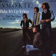 7 Vinyl Smokie / Babe it´s up to You