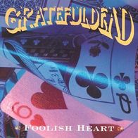 Grateful Dead - Foolish Heart / We Can Run - 7" - Arista 112 721 (D) 1989