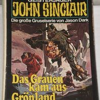 John Sinclair (Bastei) Nr. 134 * Das Grauen kam aus Grönland* 1. AUFLAGe