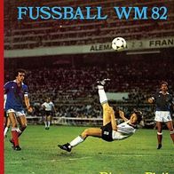 Fußball WM 1982 Weltmeisterschaft 82 Pleil, Dietmar Sammelband