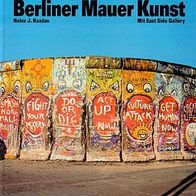 Berliner Mauer Kunst - Mit East Side Gallery - mehrsprachig