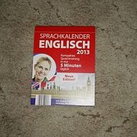 Sprachkalender Englisch 2013 - Kompaktes Sprachtraining in nur 5 Minuten täglich