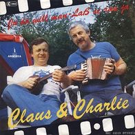 7"CLAUS&CHARLIE · Ja da will man (RAR 1980)